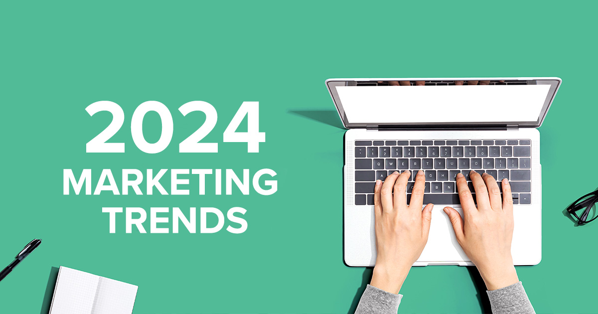 2024 Marketing Trends